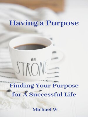 cover image of Having a Purpose